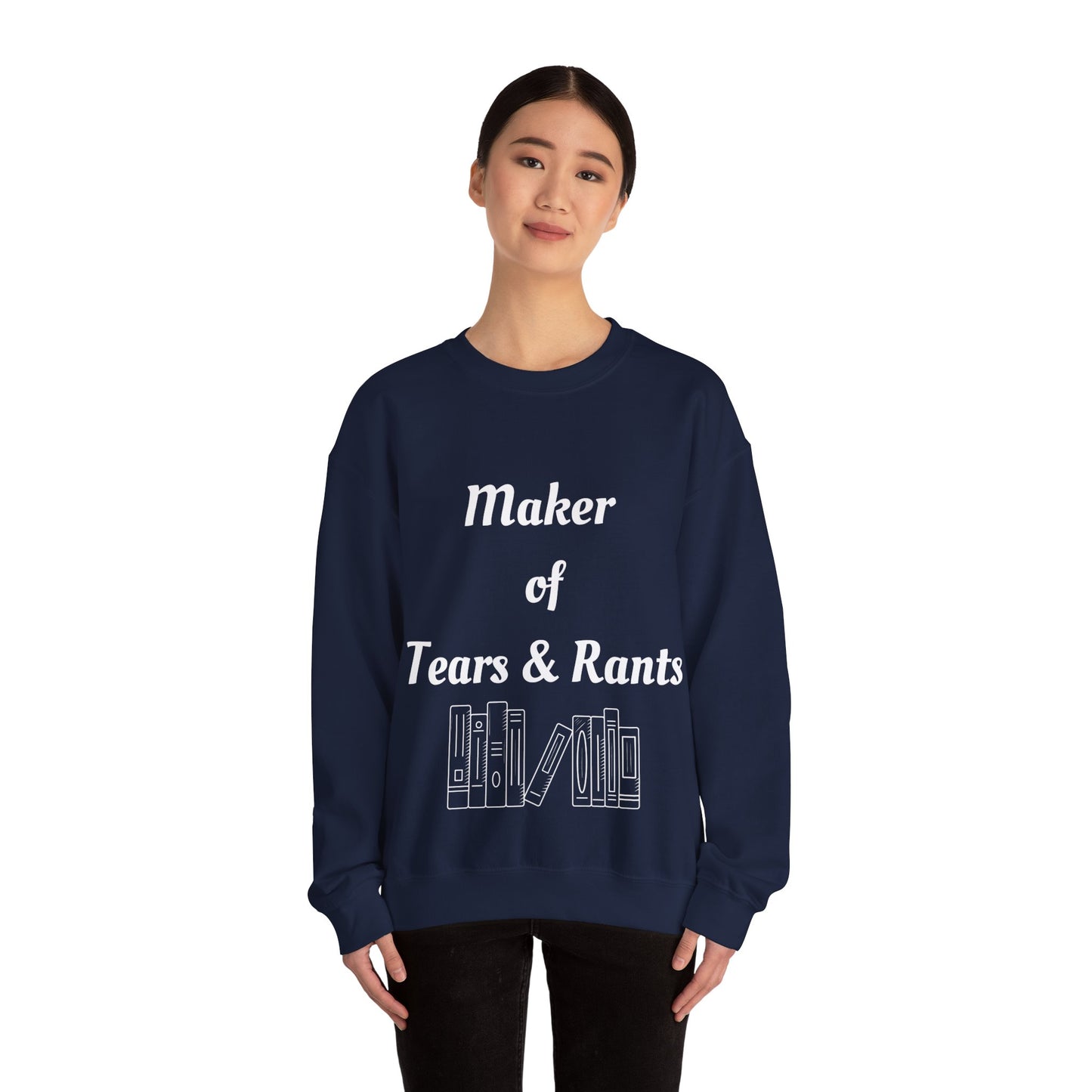 Maker of Tears and Rants Authors Crewneck Sweatshirt