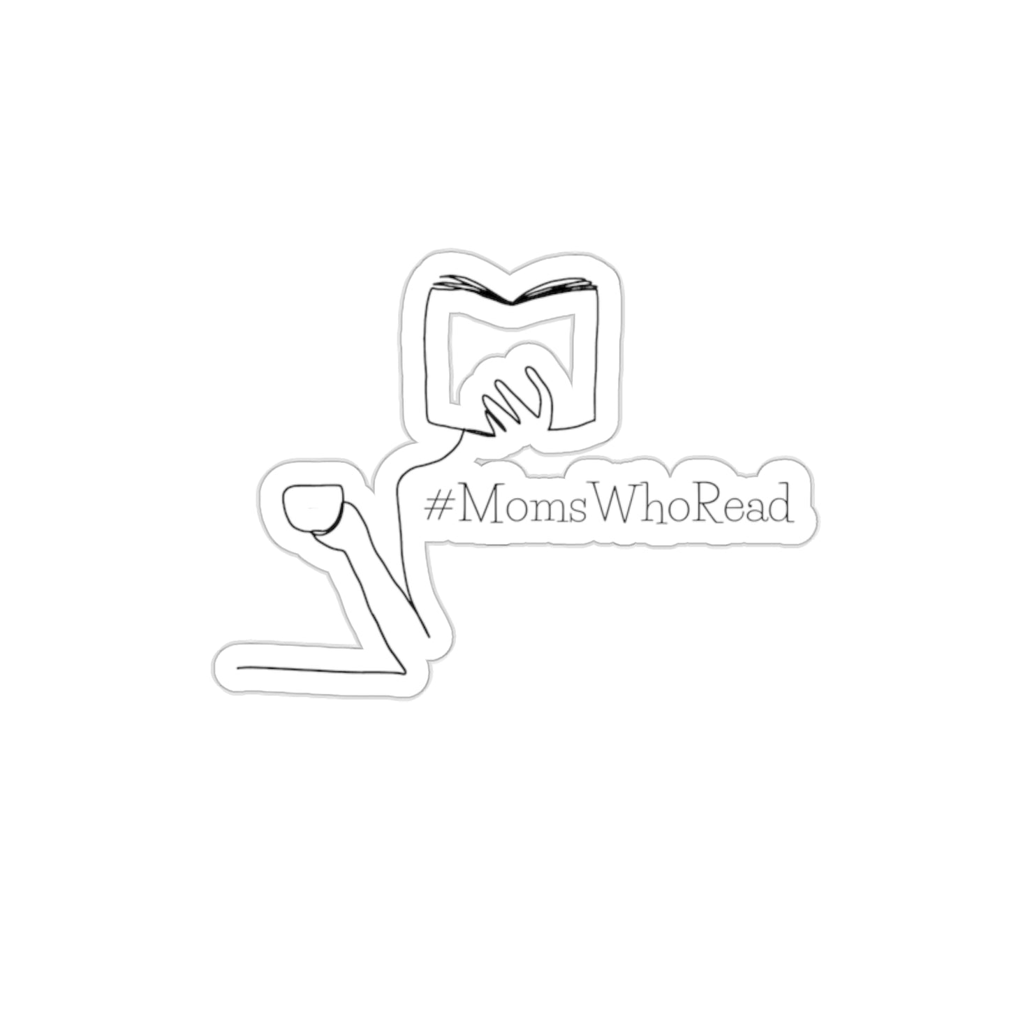 Mom's Who Read Die-Cut Sticker