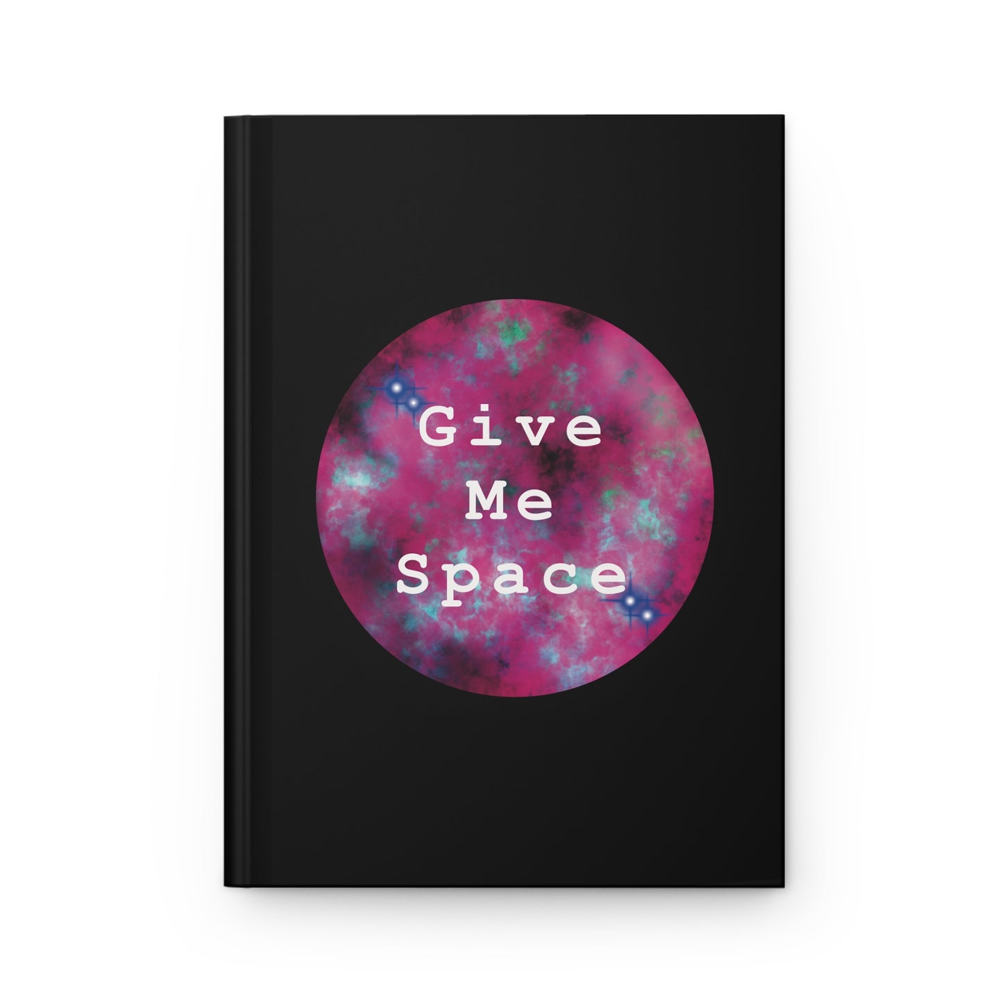 Give Me Space Hardcover Journal