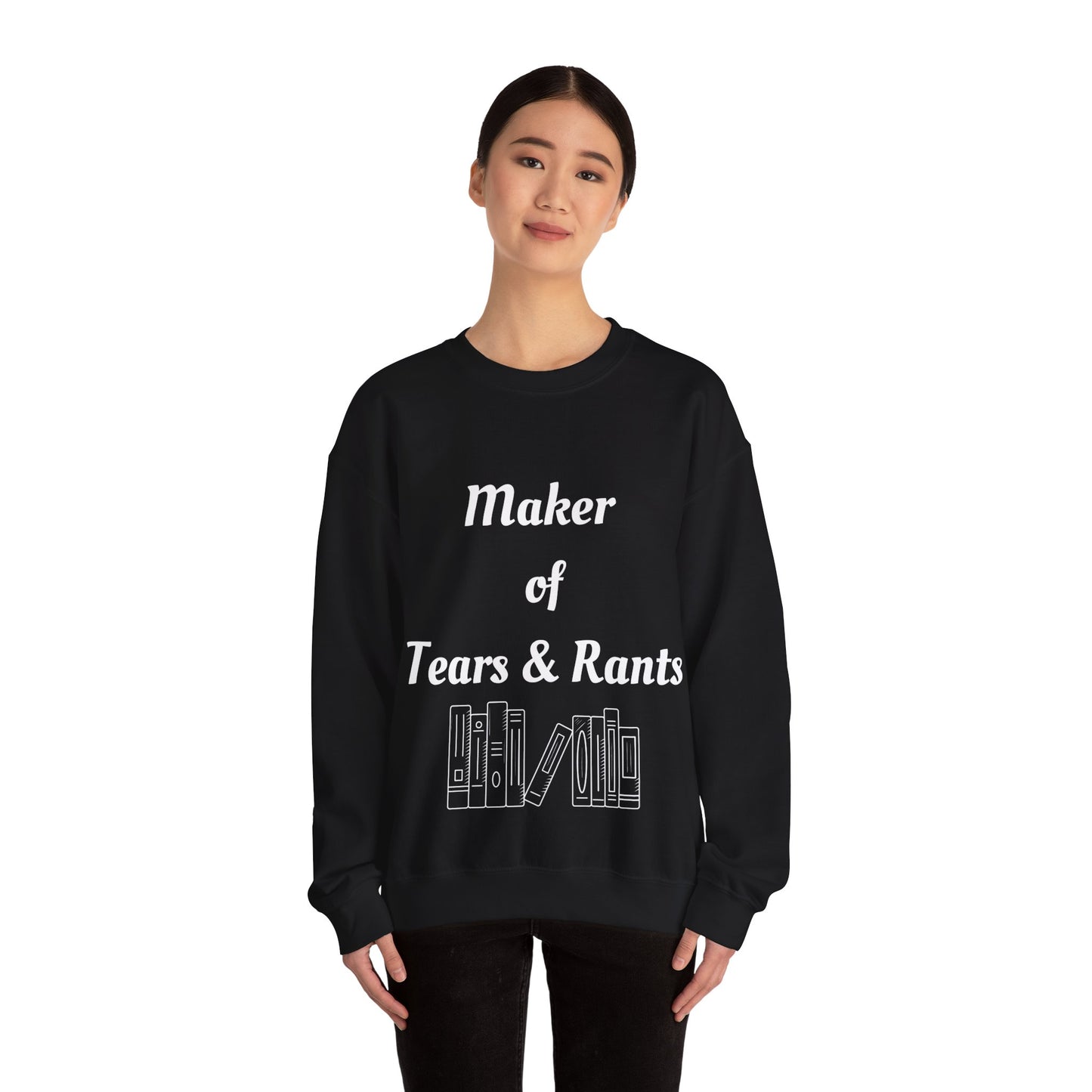 Maker of Tears and Rants Authors Crewneck Sweatshirt