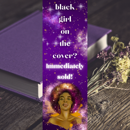 Black Girl on the Cover? Immediately Sold! - Bookmark