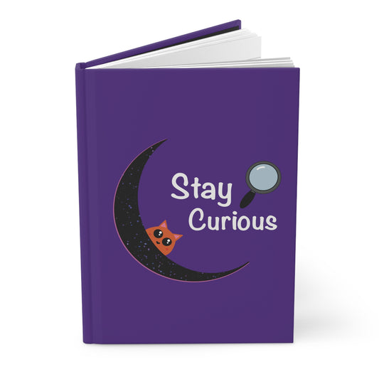 Stay Curious Hardcover Journal