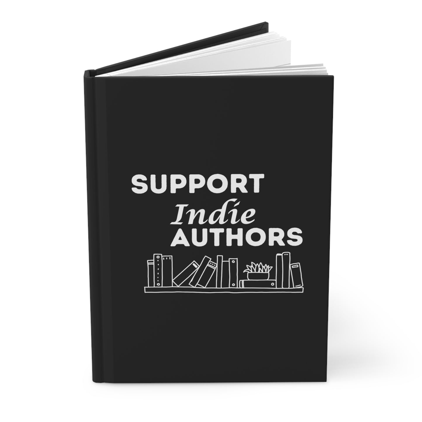 Support Indie Authors Hardcover Journal